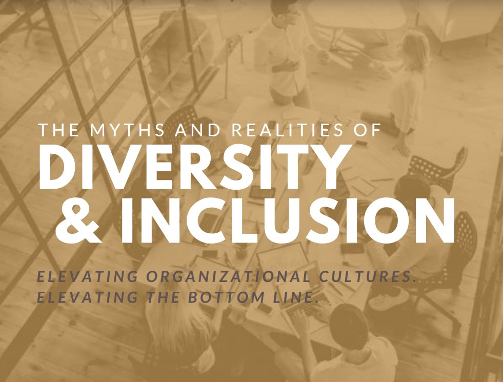 myths and realities of diversity and inclusion